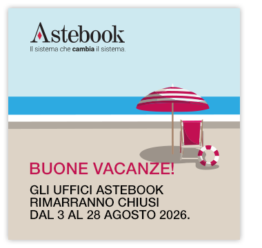 Gli uffici Astebook rimarranno chiusi dal 3 al 28 Agosto 2026. Buone Vacanze!